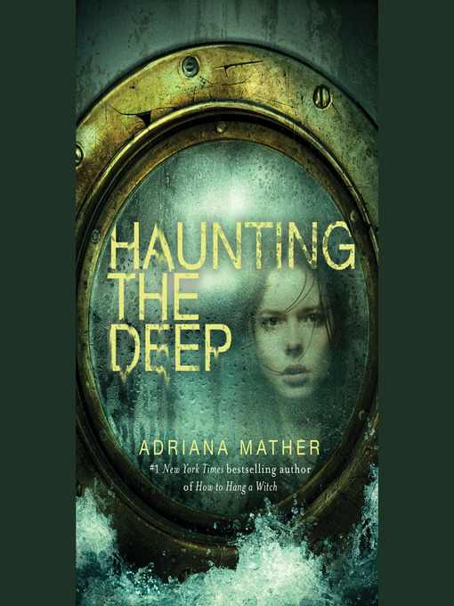 Title details for Haunting the Deep by Adriana Mather - Wait list